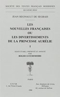 Les Nouvelles Francaises Ou Les Divertissements de la Princesse Aurelie - Tomes I-II