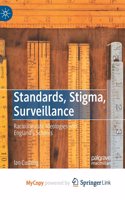 Standards, Stigma, Surveillance