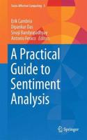 Practical Guide to Sentiment Analysis