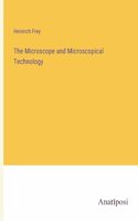 Microscope and Microscopical Technology