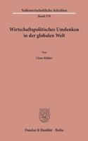 Wirtschaftspolitisches Umdenken in Der Globalen Welt
