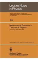 Mathematical Problems in Theoretical Physics