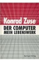 Der Computer - Mein Lebenswerk