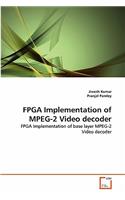 FPGA Implementation of MPEG-2 Video decoder