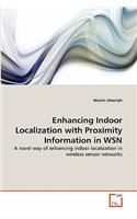 Enhancing Indoor Localization with Proximity Information in WSN