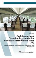 Evaluierung von Datenbanksystemen im Projekt PlanPro der DB Netz AG