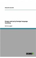 Drama and early foreign language teaching