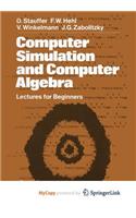 Computer Simulation and Computer Algebra