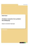 Zunahme atypischer bzw. prekärer Beschäftigung?