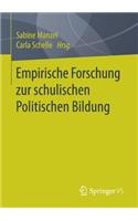 Empirische Forschung zur schulischen Politischen Bildung