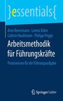 Arbeitsmethodik Für Führungskräfte