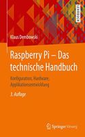 Raspberry Pi - Das Technische Handbuch: Konfiguration, Hardware, Applikationsentwicklung