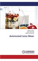 Automated Juice Mixer