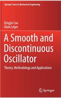 Smooth and Discontinuous Oscillator