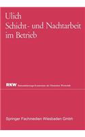 Schicht- Und Nachtarbeit Im Betrieb