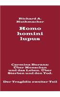 Homo homini lupus. Der Tragödie zweiter Teil