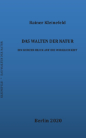 Das Walten der Natur