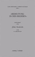 Bedeutung in Den Bildern