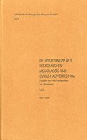 Bestattungsplatze Des Romischen Militarlagers Und Civitas-Hauptortes Nida(frankfurt Am Main-Heddernheim Und -Praunheim), 2006/2011