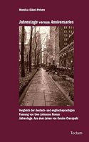 Jahrestage Versus Anniversaries: Vergleich Der Deutsch- Und Englischsprachigen Fassung Von Uwe Johnsons Roman 'Jahrestage. Aus Dem Leben Von Gesine Cresspahl'