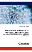 Performance Evaluation of Wireless Ad Hoc Networks