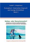 Gottes- oder Menschenwahn ?