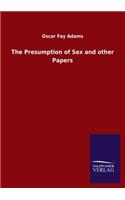 Presumption of Sex and other Papers