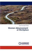 Women Advancement at Workplace