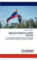 Agrarian Reform Under Chavez
