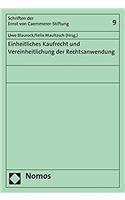 Einheitliches Kaufrecht Und Vereinheitlichung Der Rechtsanwendung