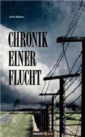 Chronik einer Flucht