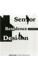 Senior Residence Design