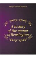 A History of the Manor of Bensington
