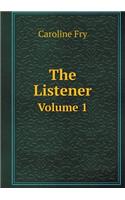 The Listener Volume 1