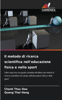 metodo di ricerca scientifica nell'educazione fisica e nello sport