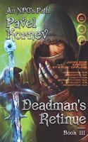 Deadman's Retinue (An NPC's Path Book #3): LitRPG Series(Npc's Path)