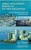 Urban Development Debates in the New Millennium