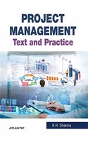 Project Management: Text and Practice