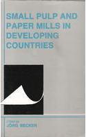 Small Pulp and Paper Mills in Developing Countries