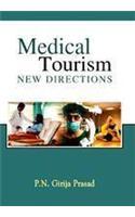Medical Tourism: New Directions