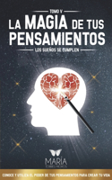 La Magia de Tus Pensamientos