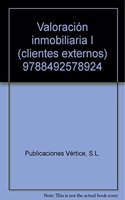 Valoracion inmobiliaria I (clientes externos) 9788492578924