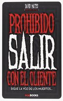 PROHIBIDO SALIR CON EL CLIENTE (Spanish Edition)