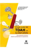 El Lado Oculto del Tdah En La Edad Adulta