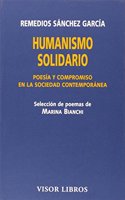 Humanismo solidario: Poesia y compromiso en la sociedad contemporanea