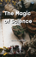 Magic of Science