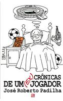 Crônicas de um (ex)jogador