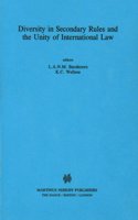 Diversity in Secondary Rules and the Unity of International Law
