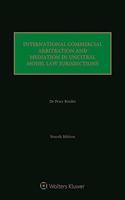 International Commercial Arbitration and Mediation in Uncitral Model Law Jurisdictions