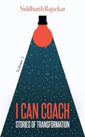 I Can Coach: Stories of Transformation